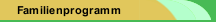 Familienprogramm